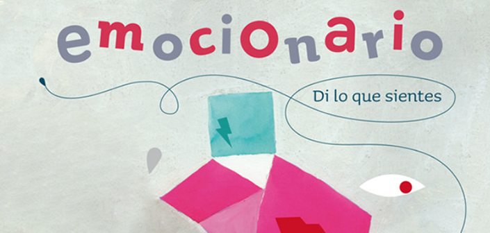 EMOCIONARIO: Emociones para la felicidad